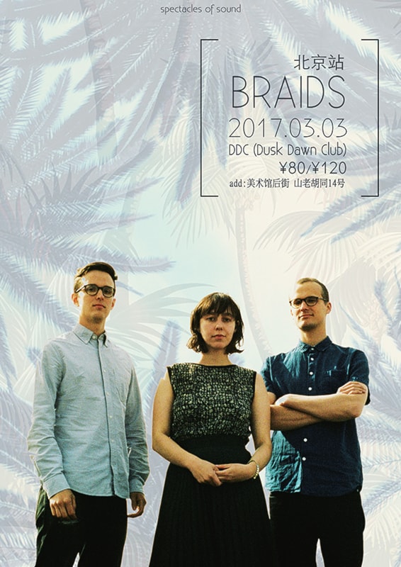 BRAIDS live in Beijing!